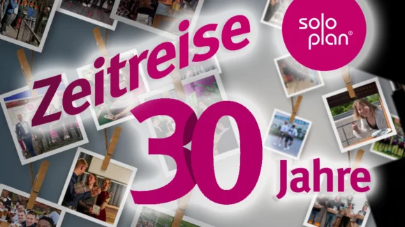 Zeitreise 30 Jahre Soloplan